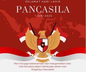 Selamat Hari lahir Pancasila 1 Juni 2025 "Mari Kita Jaga dan Amalkan Nilai-Nilai Luhur dalam Kehidupan Berbangsa dan Bernegara Demi Indonesia yang Adil, Makmur, dan Berkeadapan"