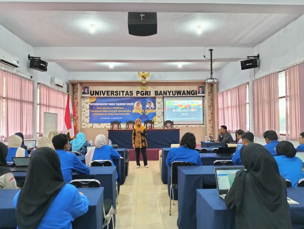 Workshop Penulisan Proposal Program Kreativitas Mahasiswa (PKM) Tahun 2025 FKIP Universitas PGRI Banyuwangi